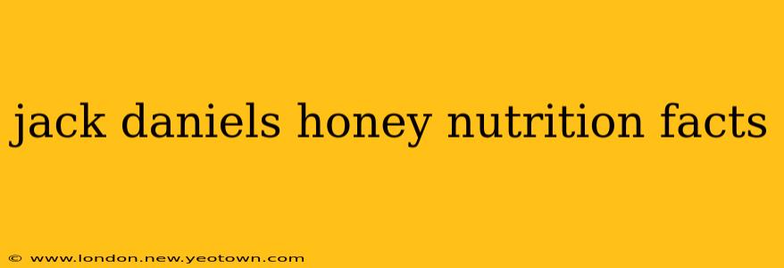 jack daniels honey nutrition facts