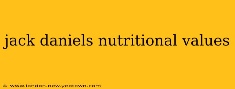jack daniels nutritional values