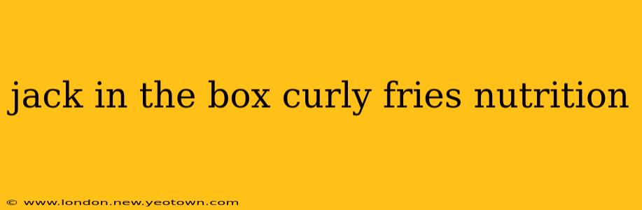 jack in the box curly fries nutrition