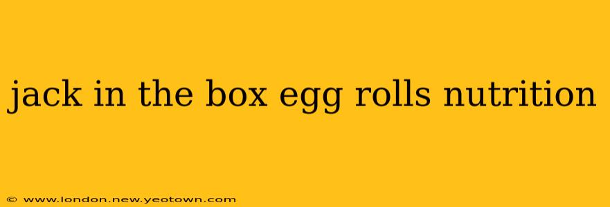 jack in the box egg rolls nutrition