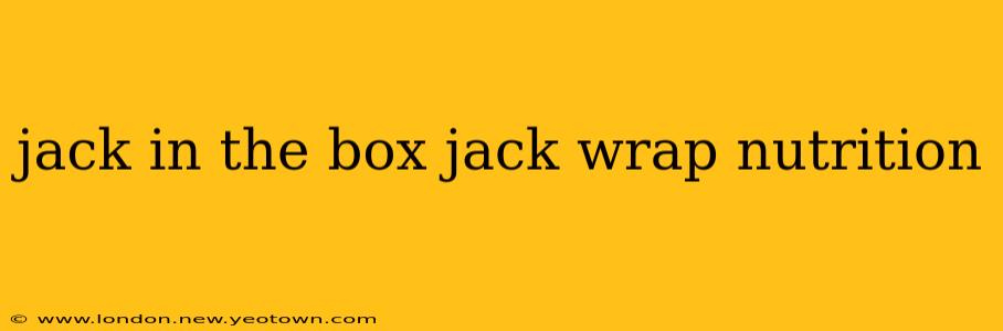 jack in the box jack wrap nutrition