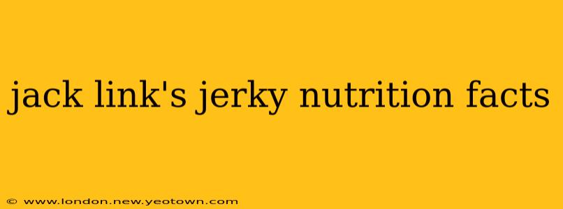 jack link's jerky nutrition facts