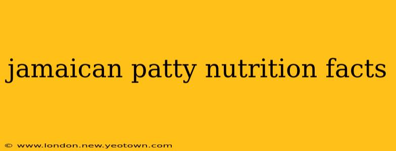 jamaican patty nutrition facts