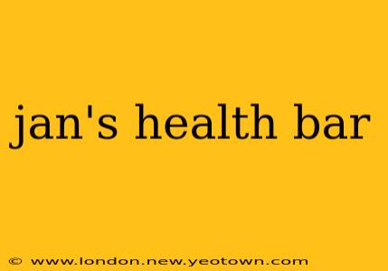 jan's health bar