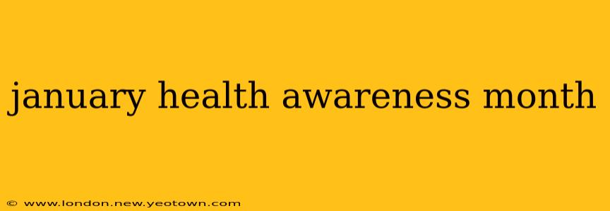 january health awareness month