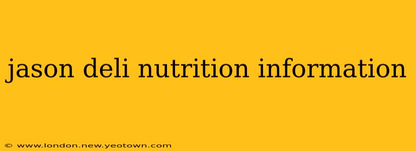 jason deli nutrition information