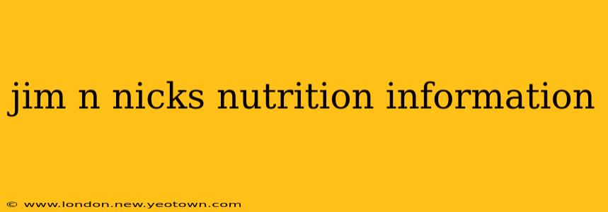 jim n nicks nutrition information