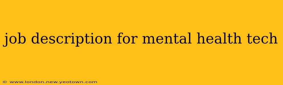 job description for mental health tech
