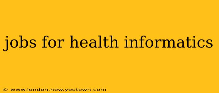 jobs for health informatics