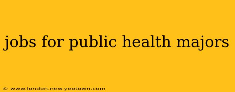 jobs for public health majors