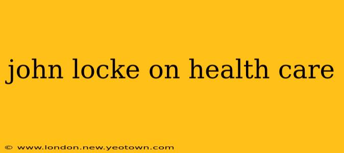 john locke on health care