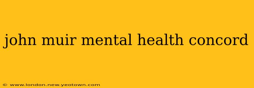 john muir mental health concord