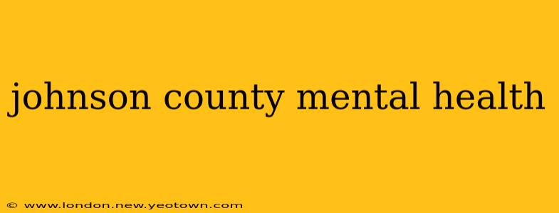 johnson county mental health