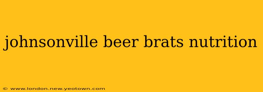 johnsonville beer brats nutrition