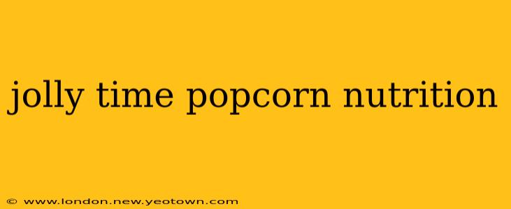jolly time popcorn nutrition