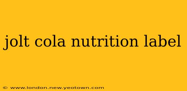jolt cola nutrition label