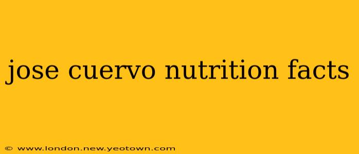 jose cuervo nutrition facts