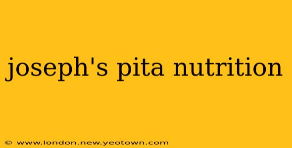 joseph's pita nutrition