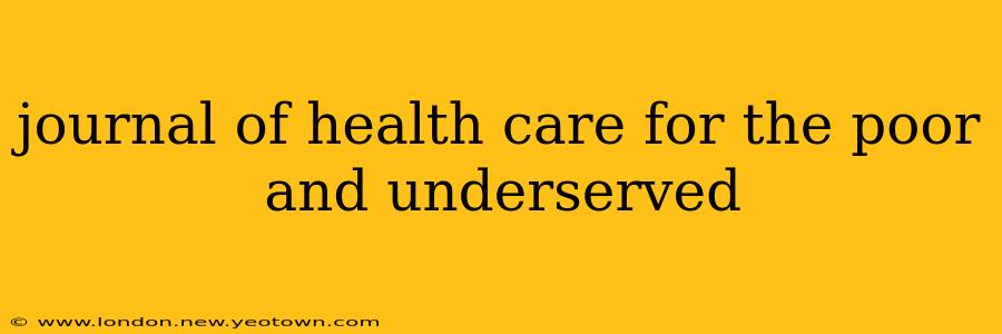 journal of health care for the poor and underserved