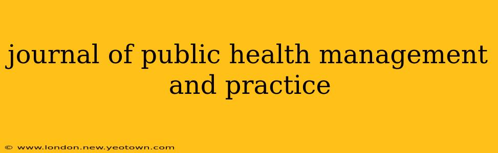journal of public health management and practice