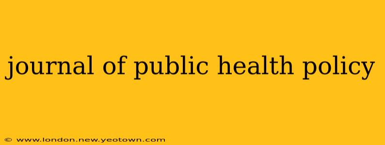 journal of public health policy