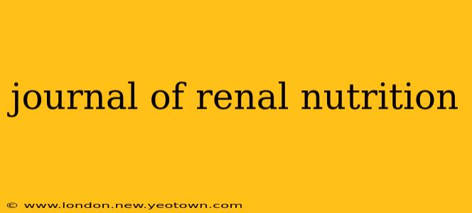 journal of renal nutrition