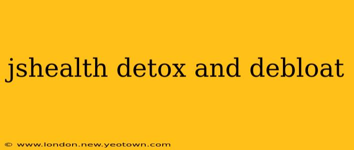 jshealth detox and debloat
