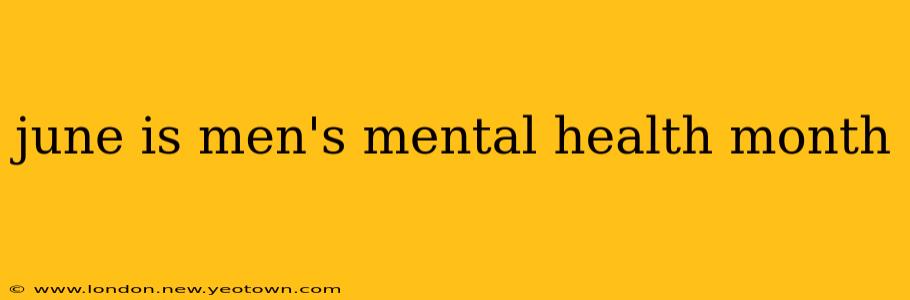 june is men's mental health month