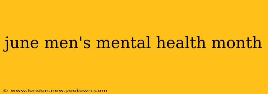 june men's mental health month