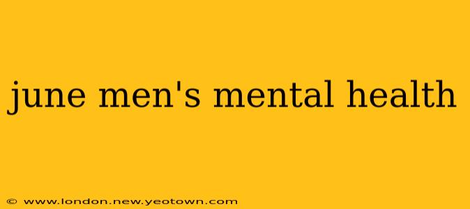 june men's mental health