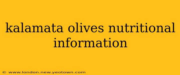 kalamata olives nutritional information