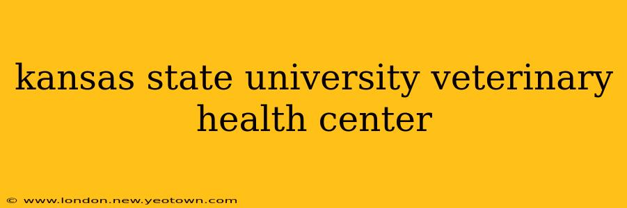 kansas state university veterinary health center