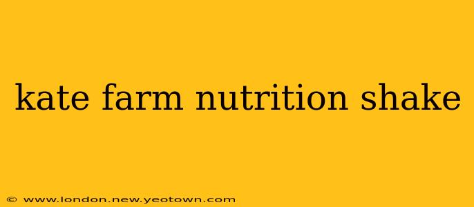 kate farm nutrition shake
