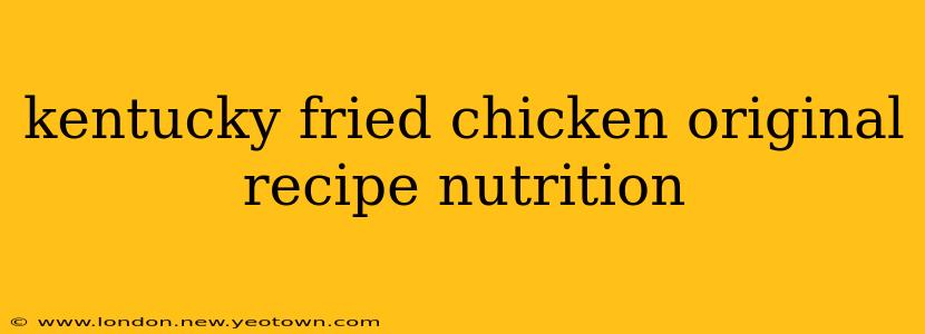 kentucky fried chicken original recipe nutrition