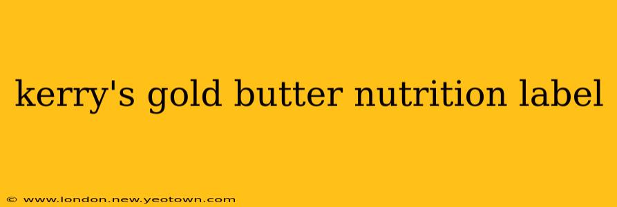 kerry's gold butter nutrition label