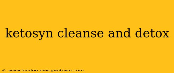 ketosyn cleanse and detox