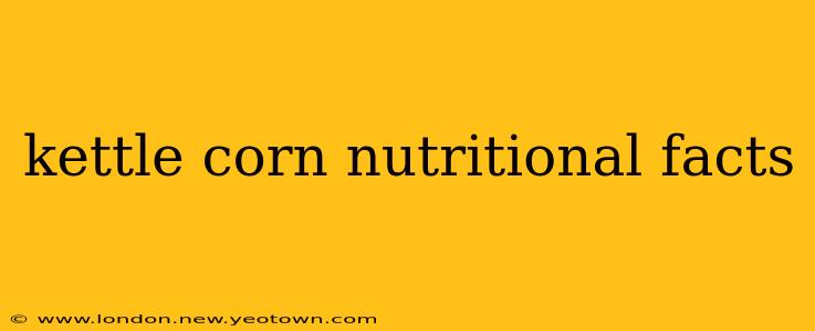 kettle corn nutritional facts