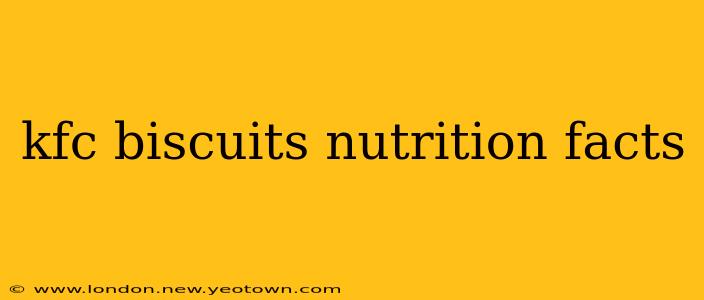 kfc biscuits nutrition facts
