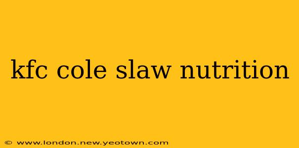 kfc cole slaw nutrition