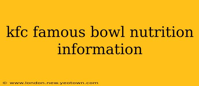kfc famous bowl nutrition information