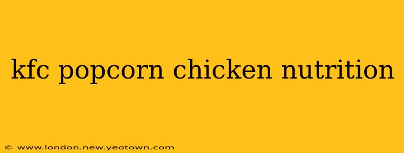 kfc popcorn chicken nutrition