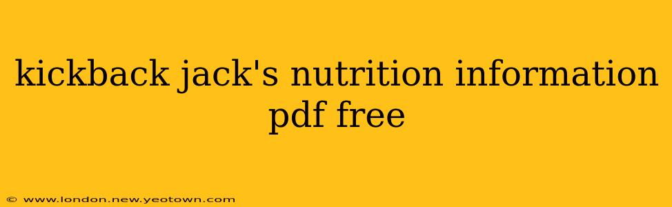 kickback jack's nutrition information pdf free