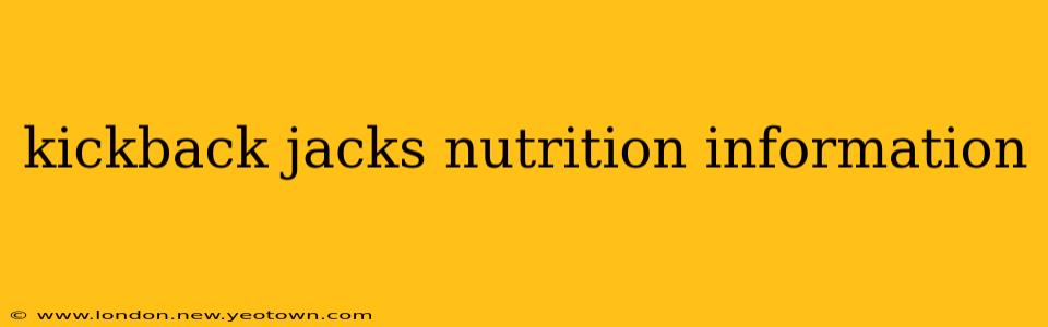 kickback jacks nutrition information
