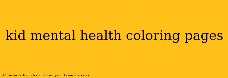 kid mental health coloring pages