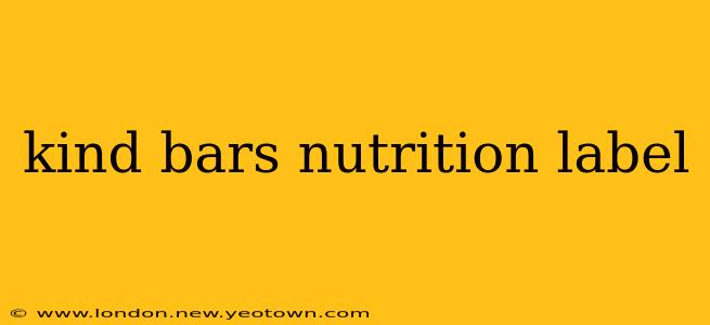 kind bars nutrition label