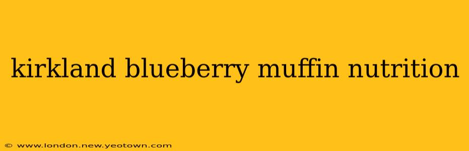 kirkland blueberry muffin nutrition