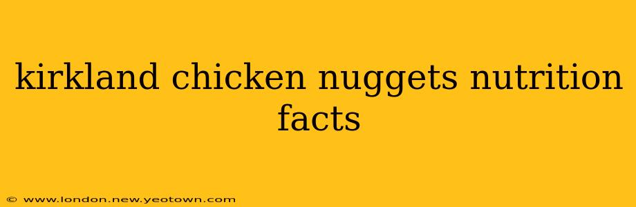 kirkland chicken nuggets nutrition facts