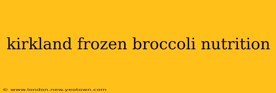 kirkland frozen broccoli nutrition