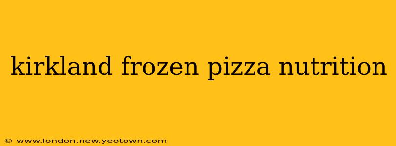 kirkland frozen pizza nutrition