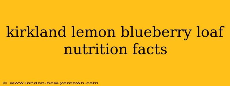kirkland lemon blueberry loaf nutrition facts